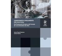 Comentarios al reglamento (UE) 2022/2554. Del Parlamento Europeo y del Consejo de 14 de diciembre de 2022