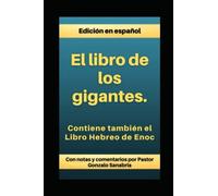 Comentarios Por Gonzalo Sanabria El Libro de los Gigantes (Tascabile)