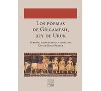 Comentarios Y Notas de Xavier Vers Los poemas de Gílgamesh, rey de U (Tascabile)