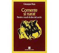 Comente si narat. Parole e modi di dire del sardo