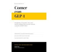 Comer con GLP-1: Semaglutida y tirzepatida. Cómo comer mientras adelgazas para no perder músculo