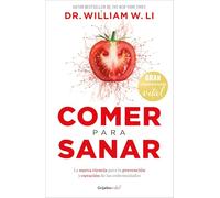 Comer para sanar (Relanz.) / Eat to Beat Disease