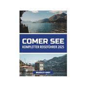 COMER SEE KOMPLETTER REISEFÜHRER 2025