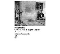 Com'era bello di giugno a Roseto