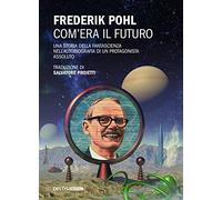 Com'era il futuro