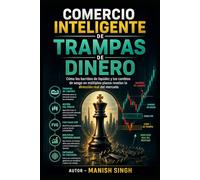 Comercio inteligente de trampas de dinero: Cómo los barridos de liquidez y los cambios de sesgo en múltiples plazos revelan la dirección real del mercado