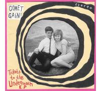 Comet Gain Tickets to the Underneath E.P. (Vinyl LP) 7" EP