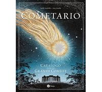 Libri Sarah Zambello / Susy Zanella - Cometario. Catalogo Delle Grandi Comete
