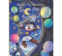 Comet's Big Adventure: A Space-tacular Birthday!