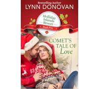 Comet's Tale of Love: Holliday's Islands Resort Series