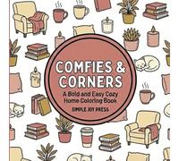 Comfies & Corners: A Bold and Easy Cozy Home Coloring Book