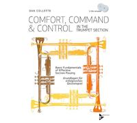 Comfort, Command & Control in the Trumpet Section: Basic Fundamentals of Effective Section Playing