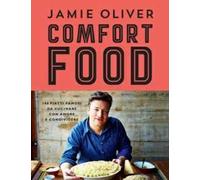 Comfort food. Ediz. illustrata