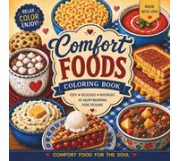 Comfort Foods: Coloring Book