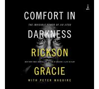 Comfort in Darkness: The Invisible Power of Jiu Jitsu