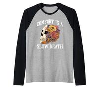 Comfort Is A Slow Death Motivation Discipline Growth - Maglia con Maniche Raglan