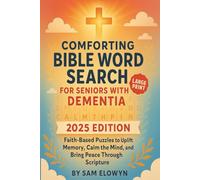 Comforting Bible Word Search for Seniors with Dementia: Large Print Faith-Based Bible Puzzle Word Search Book to Uplift Memory, Calm the Mind, and ... | 6x9 inches, 110 Pages | 50+ Puzzles