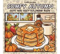 comfy autumn: Cute and Cozy Coloring Book for Adults and Teens Featuring Cozy Fall Corner Designs for Relaxation (Comfy Bold and Easy Coloring Books)