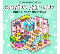 Comfy Cat Life: Cute & Cozy Coloring