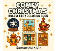 Comfy Christmas Bold & Easy Coloring Book: Simple Festive Illustrations for Relaxation