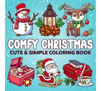 Comfy Christmas: Cozy and Cute Coloring Book for Adults & Teens featuring Easy and Bold Christmas Designs