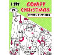 Comfy Christmas Hidden Pictures Book: Experience the Charm of Holiday Cheer with Joyful Seek-and-Find Adventures | Uncover Magical Moments and Cozy ... Fun for All Ages with Engaging Puzzles