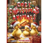 Comfy Corner Press Cozy Christmas Animals Picture Book (Tascabile)