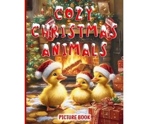 Comfy Corner Press Cozy Christmas Animals Picture Book (Tascabile)