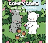 Comfy Crew: Simple & Cute Animals Coloring Book