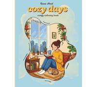 Comfy Days: A Cute and Cozy Coloring Book for Adults: 40 Bold and Easy Coloring Pages | Simple Aesthetic Illustrations for Stress Relief, Relaxation, and Hygge Vibes (Beginner-Friendly)