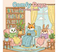 Comfy days: A cute, relaxing coloring experience for adults - restful designs to relieve stress and savor moments of joy.