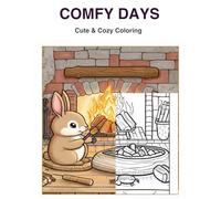 Comfy Days: Cute & Cozy Coloring