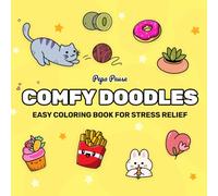 COMFY DOODLES - Stress Relief Easy Coloring Book for Adults: Simple and Relaxing Designs to Calm the Mind