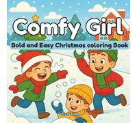 Comfy Girl Bold and Easy Christmas Coloring Book