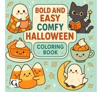 Comfy Halloween: Bold and Easy Coloring Book for all Ages , Cute and Spooky Travel size 6x6 for on the go Coloring and relaxation .