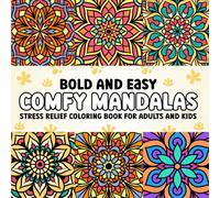 Comfy Mandalas: Stress Relief Coloring Book for Adults and Kids
