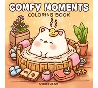 Comfy Moments: Coloring Book for Adults and Teens Featuring Cute Animal Characters in Cozy Vibes with Bold and Easy Designs for Relaxation