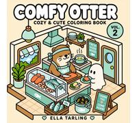 Comfy Otter Vol. 2: Cozy & Cute Coloring Book: 40 Simple Food & Tiny Shop Adventures with Otter & Ghost for Kids & Adults