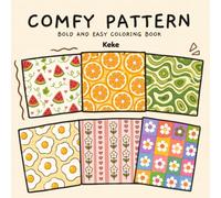 Comfy Pattern Coloring Book: Bold and Easy Coloring Book for Adults and teens | 40 Simple, Relaxing Patterns for Stress Relief and Creative Fun, best gift for girls.