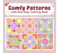 Comfy patterns, a cute and easy coloring book: A relaxing patterns coloring book from Colorful Mind