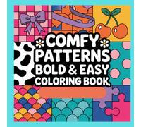 COMFY PATTERNS BOLD AND EASY COLORING BOOK