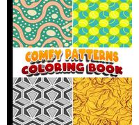 Comfy Patterns Coloring Book: Vol.1 - Relaxing and Simple Pattern Designs