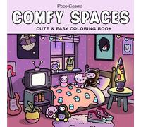 Comfy Spaces: Cute & Easy Coloring Book for Adults and Teens | 40 Relaxing Home-Inspired Scenes for Relaxation, Mindfulness, and Creative Escape