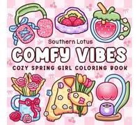 Comfy Vibes: Cozy Spring Girl Coloring Book for Adults and Teens Featuring Cute and Easy Designs of Springtime Scenes for Relaxation