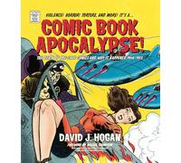 David J. Hogan Comic Book Apocalypse (Copertina rigida)