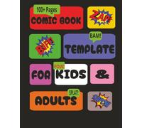 Comic Book Template for Kids & Adults: Create your own action hero stories with this comic book template | 8 x 10 | 100+ pages | great for the drawing enthusiast