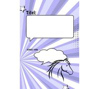 Comic selber zeichnen - Comic Vorlagenheft für ein Pferde Comicbuch: 35 leere Comic Seiten mit Sprechblasen zum gestalten