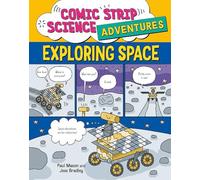 Comic Strip Science Adventures: Exploring Space