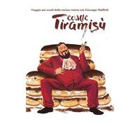 Comic Tiramisù. Viaggio nella civiltà delle ville venete con il fumetto di...
