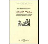 Comica pazzia. Vicissitudine e destini umani nel «Candelaio» di Giordano Bruno